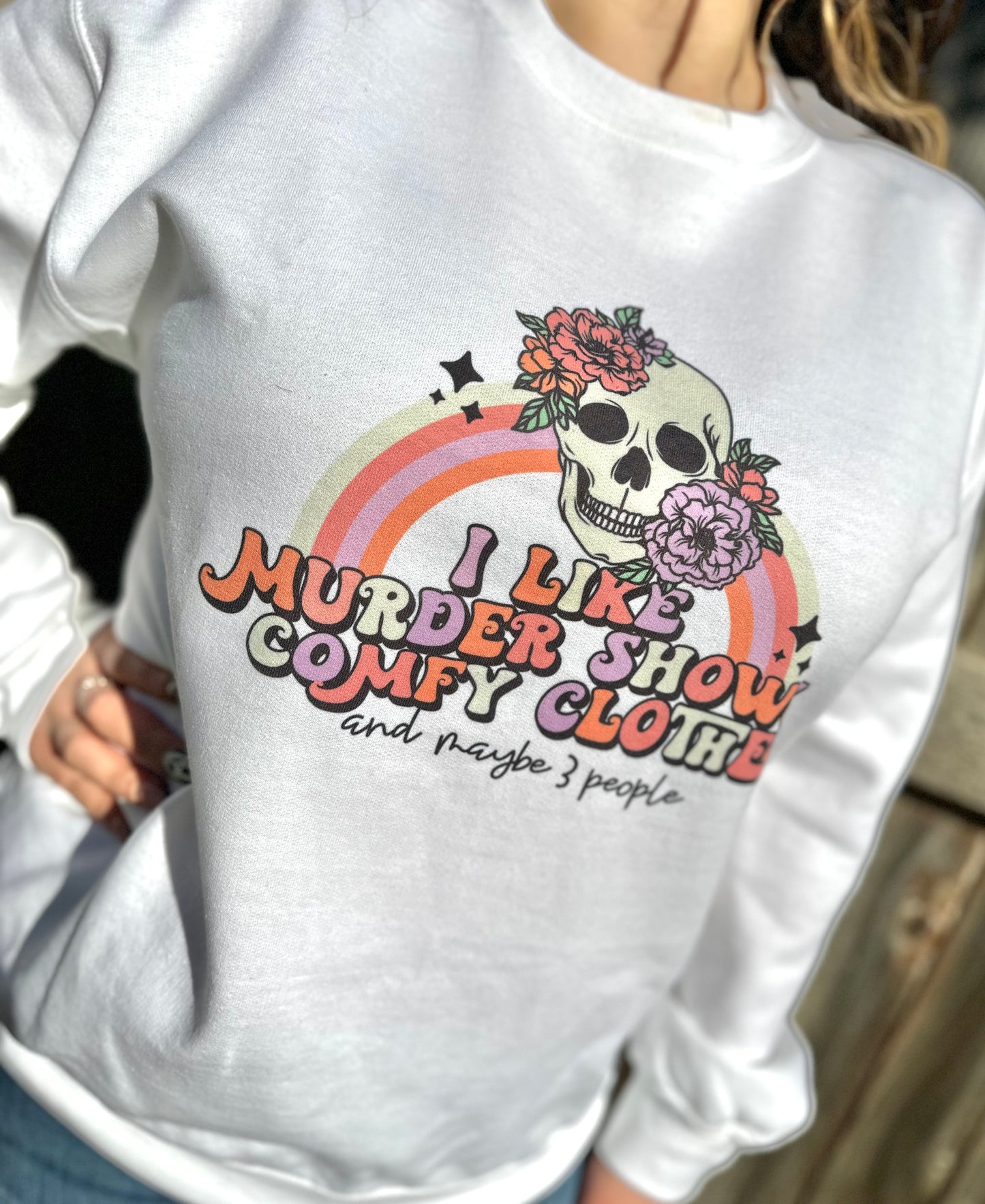 I Like Murder Shows Comfy Clothes Sweatshirt